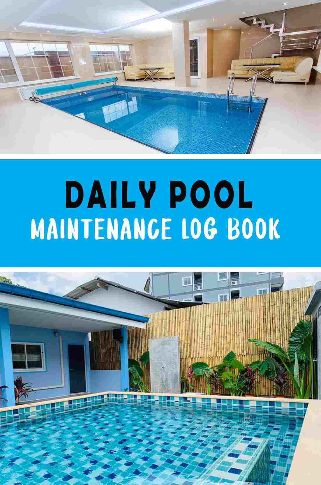 Daily Pool Maintenance Log Book