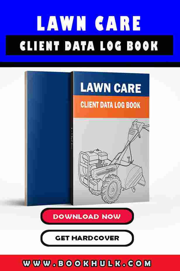 Lawn Care Client Data Log Book (Printable)
