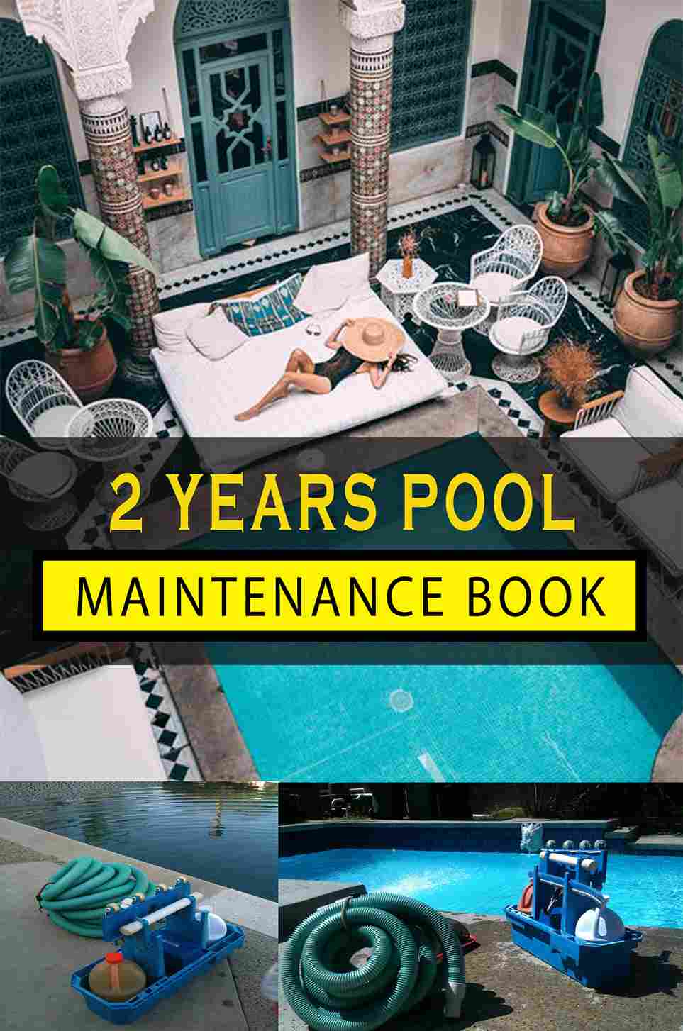 2 Years Pool Maintenance Log Book